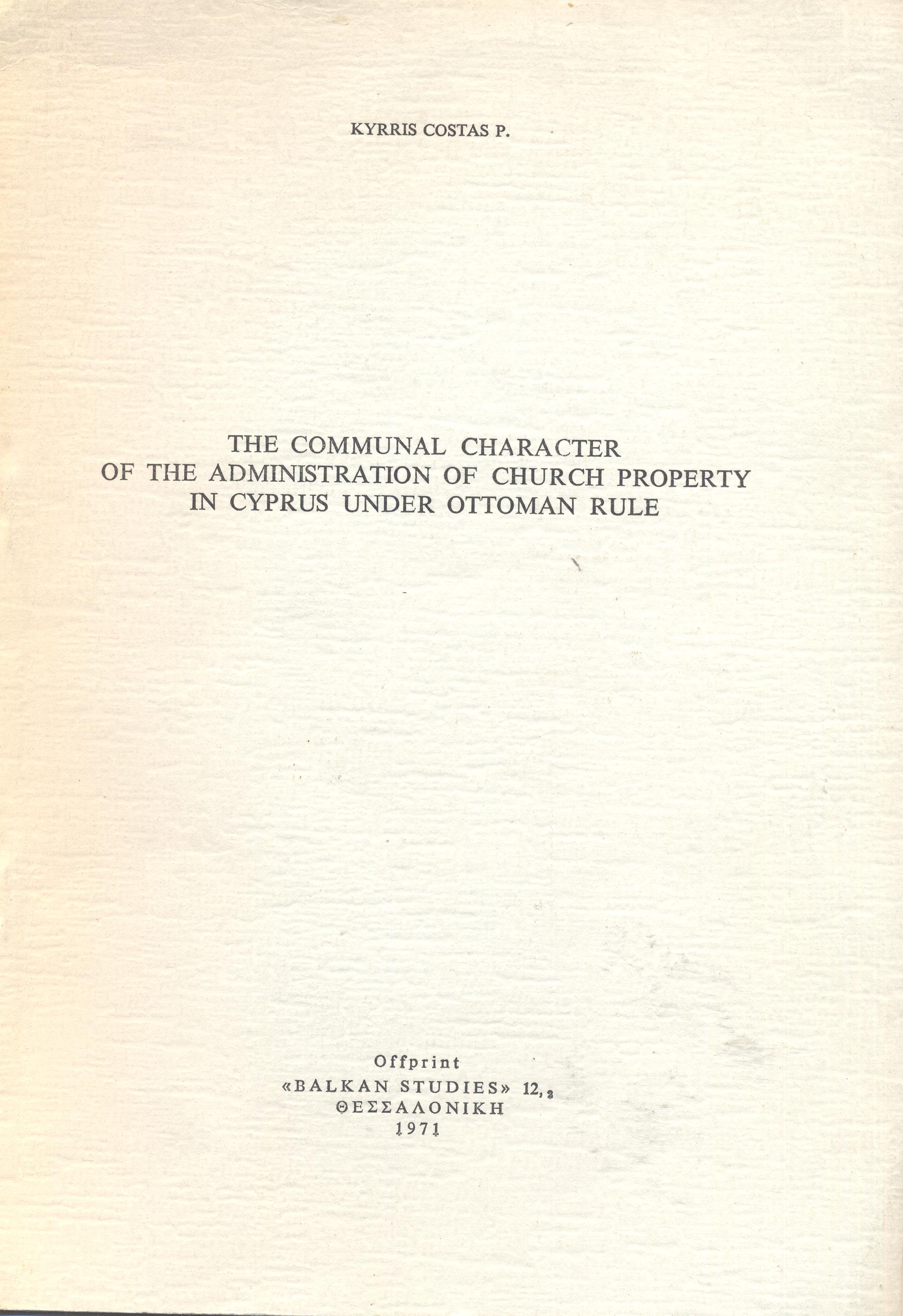 The Communal Character of the Administration Of Church Property In